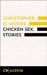 Chicken Sex. Stories