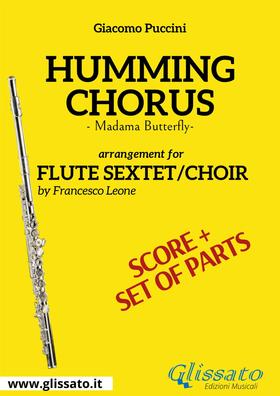 Humming Chorus - Flute sextet/choir score & parts