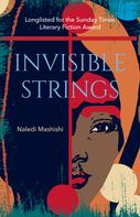 Naledi Mashishi: Invisible Strings 