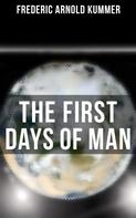 Frederic Arnold Kummer: The First Days of Man 