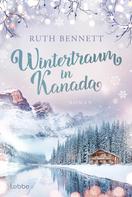 Ruth Bennett: Wintertraum in Kanada ★★★★