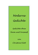 Christine Klett: Moderne Gedichte 