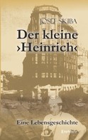 Josef Skiba: Der kleine ›Heinrich‹ ★★★★★