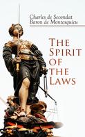 Charles de Secondat: The Spirit of the Laws 