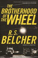 R. S. Belcher: The Brotherhood of the Wheel 