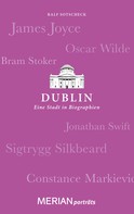Ralf Sotscheck: Dublin. Eine Stadt in Biographien ★★★★