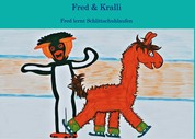 Fred & Kralli - Fred lernt Schlittschuhlaufen