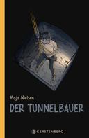 Maja Nielsen: Der Tunnelbauer ★★★★★