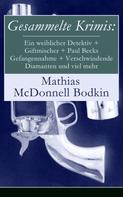 Mathias McDonnell Bodkin: Gesammelte Krimis ★★★