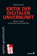 Matthias Eckoldt: Kritik der digitalen Unvernunft ★★★★★