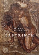 Marcus Caracalla: Labyrinth ★