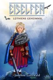 Eiselfen: Lúthiens Geheimnis - illustrierter Kurzroman