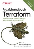 Yevgeniy Brikman: Praxishandbuch Terraform 