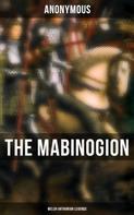 Anonymous: The Mabinogion (Welsh Arthurian Legends) 