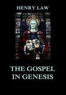 Henry Law: The Gospel in Genesis 