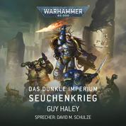 Warhammer 40.000: Das Dunkle Imperium 2 - Seuchenkrieg