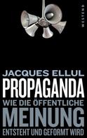Jacques Ellul: Propaganda 