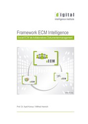 Framework ECM Intelligence - Social ECM als kollaboratives Dokumentenmanagement