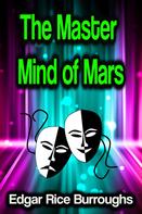 Edgar Rice Burroughs: The Master Mind of Mars 