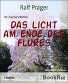 Ralf Prager: Das Licht am Ende des Flures 