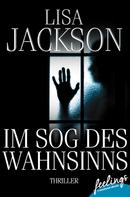 Lisa Jackson: Im Sog des Wahnsinns ★★★★