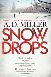 Snowdrops - SHORTLISTED FOR THE MAN BOOKER PRIZE 2011