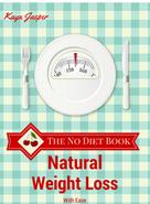 Kaya Jasper: The No Diet Book 