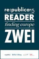 re:publica GmbH: re:publica Reader 2015 – Tag 2 