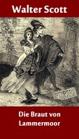 Sir Walter Scott: Die Braut von Lammermoor 