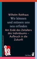 Wilhelm Rotthaus: Wir können und müssen uns neu erfinden 