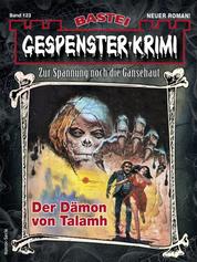 Gespenster-Krimi 123 - Der Dämon von Talamh