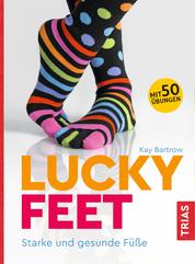 Lucky Feet - Starke und gesunde Füße