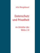 Julia Neugebauer: Datenschutz und Privatheit 