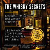 The Whisky Secrets - Geschichten die der Whisky schreibt