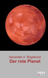 Der rote Planet - nexx classics – WELTLITERATUR NEU INSPIRIERT