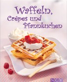 Naumann & Göbel Verlag: Waffeln, Crêpes und Pfannkuchen ★★★★