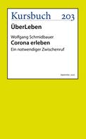 Wolfgang Schmidbauer: Corona erleben ★★★★