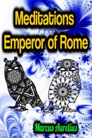 Marcus Aurelius: Meditations Emperor of Rome 