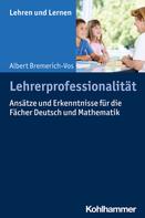 Albert Bremerich-Vos: Lehrerprofessionalität 