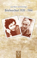 Christoph Rinser: Luise Rinser und Ernst Jünger Briefwechsel 1939 - 1944 ★★★
