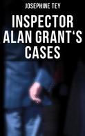 Josephine Tey: Inspector Alan Grant's Cases ★