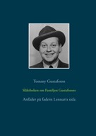 Tommy Gustafsson: Släktboken om Familjen Gustafssons Anfäder 