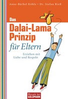 Stefan Rieß: Das Dalai-Lama-Prinzip für Eltern ★★★