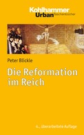 Peter Blickle: Die Reformation im Reich ★★★