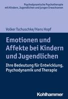 Hans Hopf: Emotionen und Affekte bei Kindern und Jugendlichen 