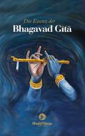 Bhakti Marga Publications: Die Essenz der Bhagavad Gītā 