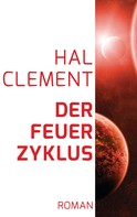 Hal Clement: Der Feuerzyklus ★★★★