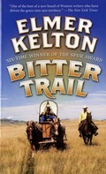 Elmer Kelton: Bitter Trail 