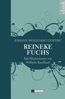 Johann Wolfgang von Goethe: Reineke Fuchs 