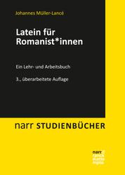 Latein für Romanist*innen - Ein Lehr- und Arbeitsbuch